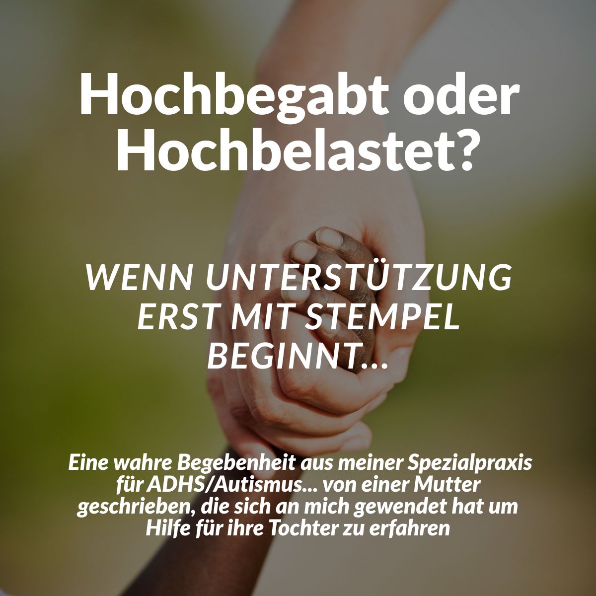 hochbegabt oder hochbelastet